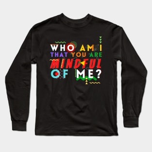 Mindful Of Me Martin Edition Long Sleeve T-Shirt